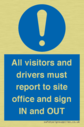 all-visitors-and-drivers-must-report-to-site-office-and-sign-in-and-out~